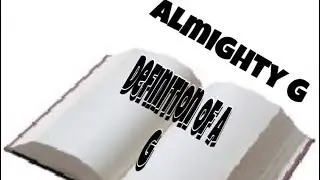 Almighty G - Definition Of A G(Official Video)