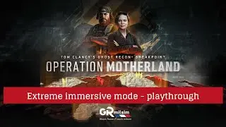 Ghost Recon Breakpoint - Immersive Gameplay - Motherland EP01
