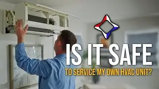 Is It Safe To Service My Own HVAC Unit?