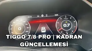 TİGGO 7&8 PRO KADRAN GÜNCELLEMESİ