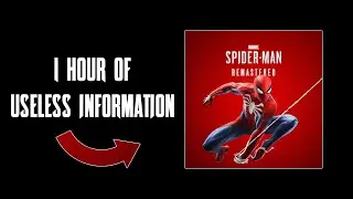 1 Hour of Useless Oddities and Observations in Marvel&rsquo;s Spider-Man Remastered