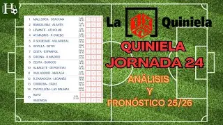 QUINIELA JORNADA 24 | AN&Aacute;LISIS Y PRON&Oacute;STICO | HugoXL