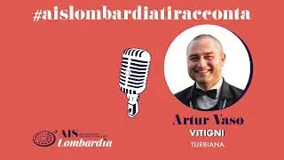 #aislombardiatiracconta | Vitigni - Turbiana