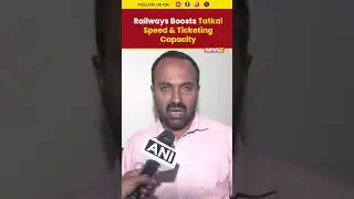 Railways Big Update for Passengers: Faster Tatkal, Aadhaar OTP, Slight Fare Hike