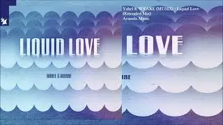 Yahel & WEARE (MUSIX) - Liquid Love (Extended Mix)