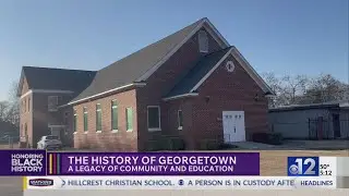 Georgetown: A legacy of community and education
