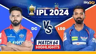 DC vs LSG IPL 2024 Match 64 Highlights | Delhi vs Lucknow Highlights | Today Match Highlights