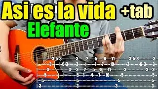 Como tocar ASI ES LA VIDA de ELEFANTE en guitarra - Tutorial completo