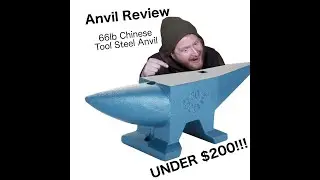 66lb Chinese Anvil Review- UNDER $200 ANVIL