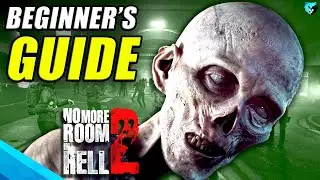 ULTIMATE Beginner's Guide to No More Room in Hell 2