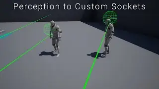AI Perception to Custom Sockets - UE4 C++ Tutorial