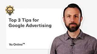Top 3 Tips for Google Advertising