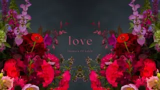 Flowers of Eden - Love