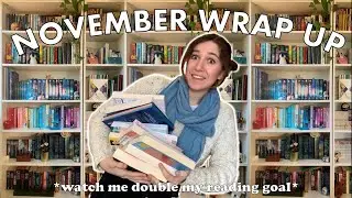November Reading Wrap Up || Running Out Of Things To Read