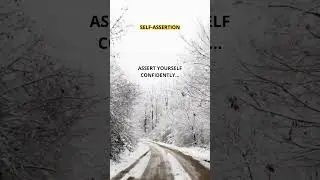 SELF-ASSERTION #honoryourself #honorforgod #motivation #happy #nature #motivation #daily