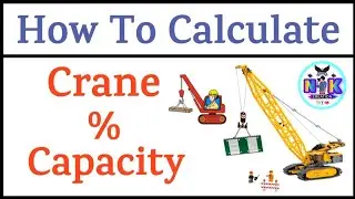 How to calculate crane %capacity formula 🏗️Total Load = Main Load Weight + Rigging Equipment Weight
