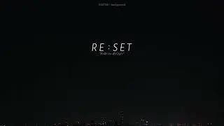 [SENTIVE] RE:SET 
