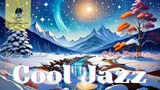 Cool Jazz | Cold Trickle by William Benckert. Happy & Relaxing music @jollygramophone