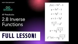 AP Precalculus 2.8 Обратные функции ПОЛНЫЙ УРОК и ЗАМЕТКИ
