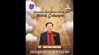 PEKABARAN TERAKHIR - Pdt. Jonathan Kuntaraf | Kebaktian Gabungan Sabat, 19 Juli 2025