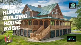 Building House In Once Human Basic Foundation