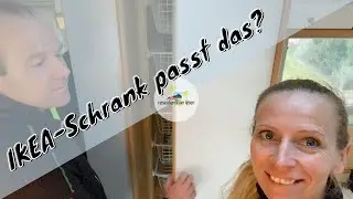 Wohnmobil und IKEA Schrank passt das? Von Dach bis Schrank auf Reisen eingestellt!
