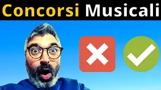 2 Concorsi Musicali da Evitare ASSOLUTAMENTE e 5 Super Consigliati!