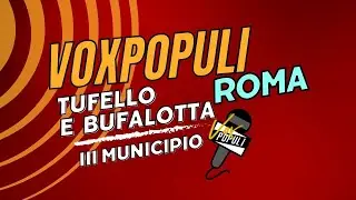 Vox Populi Roma, Tufello e Bufalotta - III Municipio
