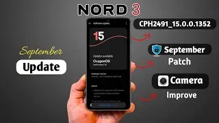 OnePlus Nord 3 September Update Gets Flagship Features With OxygenOS 15