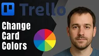 Trello: How to Change Card Colors (2025 Customization & Productivity Tutorial)