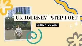 UK JOURNEY | Step 1: English Proficiency Exam (OET/Occupational English Test)
