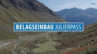 Belagseinbau Julierpass | KIBAG