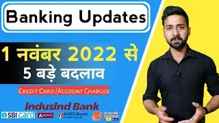 New Banking Updates from 1 November 2022 | SBI Axis ICICI credit card