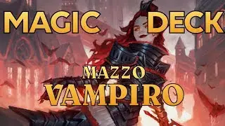 MtG ► MAGIC DECK - Mazzo Vampiro [Sep 2017]