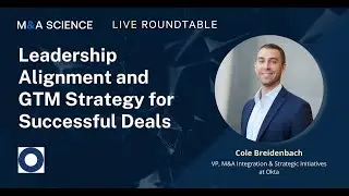 Leadership Alignment and GTM Strategy for Successful Deals | Cole Breidenbach w/ Kison Patel