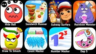 Hide Ball, Sandwich Runner, Subway Surfers, Rainbow Monster Dop, Draw To Smash, Count Master