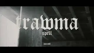 Travvma - Spell (Official music video)