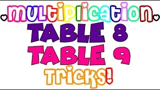Multiplication Table 8 and 9 TRICKS