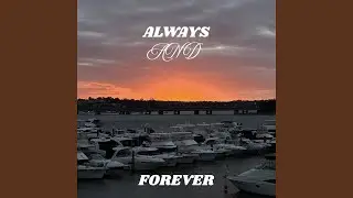 Always & Forever