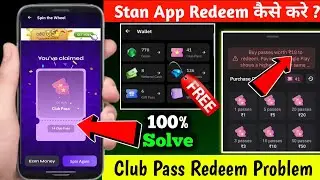 Stan app redeem problem | Stan App Club Passes Use Problem | stan app withdrawal problem 
