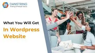 WordPress Website Designing Services | Danstring Technologies