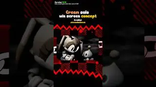 Outcome Memories - Cream Solo Win Screen Concept. #sonic #roblox #robloxhorror #sonicexe