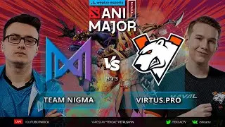 ОТМЕНА МАТЧА🔴Team Nigma vs Virtus.pro | WePlay AniMajor [RU Tekcac]