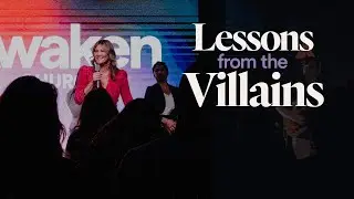 Lessons From the Villains - Ps. Leanne Matthesius
