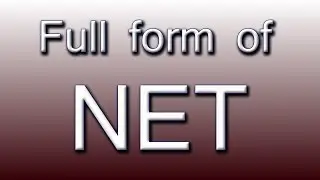 Full form of NET