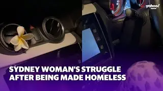 Rental crisis: Sydney woman's struggle after being forced to live in car | Yahoo Australia