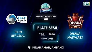 Tech Republic vs Dhaka Nawaabs | LMS Tours |  LMS Tours