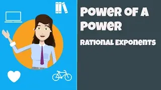 Power of a Power Property- Properties Rational Exponents😋