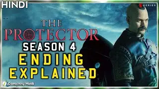 The Protector Season 4 Ending Explained | Comicnity Hindi
