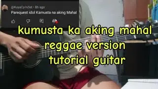 kumusta ka aking mahal tutorial guitar reggae version 😍😍😍😍